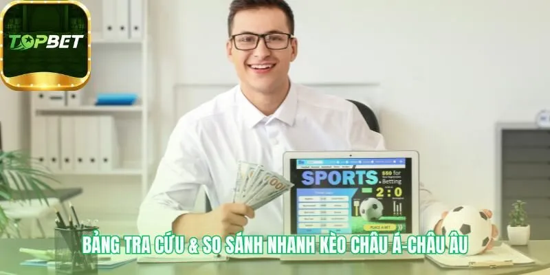 So sánh Kèo Châu Á và Châu Âu phân biệt kèo 2 và kèo 3 