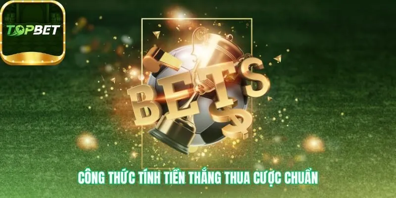 Cách đọc kèo bóng đá ứng dụng công thức tính tiền 