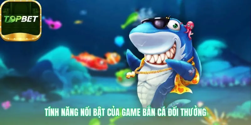 Trải nghiệm đỉnh cao với loạt tính năng săn thưởng giá trị